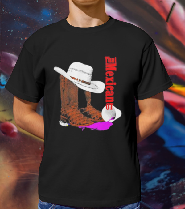 That Mexican Outta Texas Cowboy Hat And Boots T-Shirt