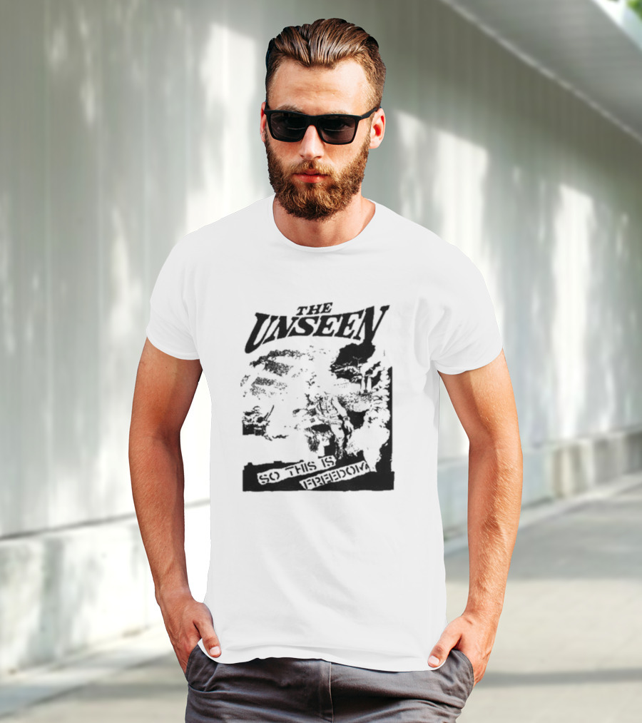 The Unseen So This Is Freedom T-Shirt