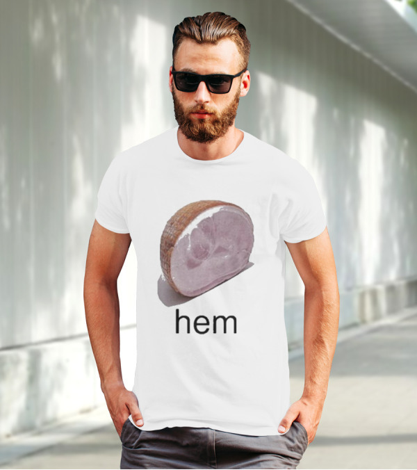Sillyteestudio Hem Slice Ham Visual Pun Playful T-Shirt