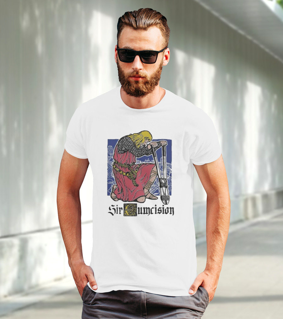 Sir Cumcision Medieval Knight T-Shirt