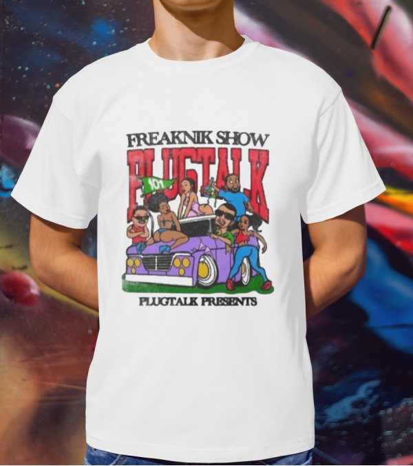 Freaknik Show Plugtalk 101 Plugtalk Presents T-Shirt