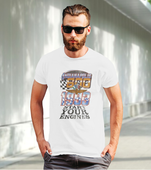 Indianapolis 500 Start Your Engines 1993 Racing Event Indianapolis Motor Speedway T-Shirt
