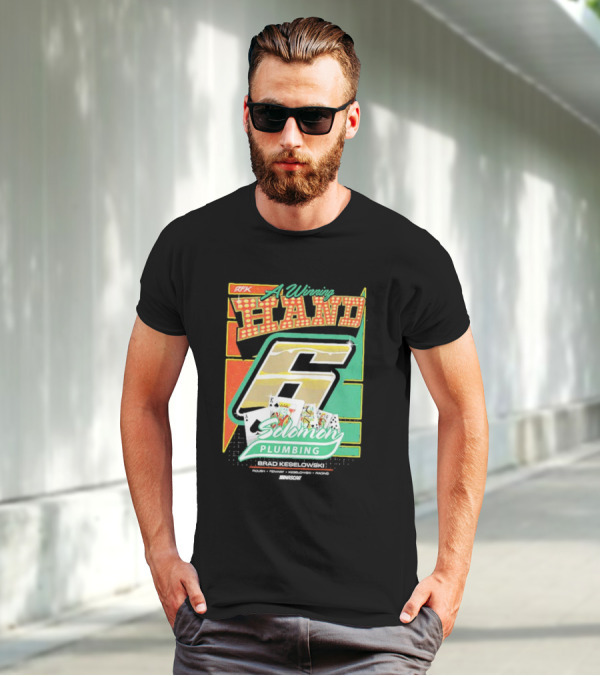 RFK A Winning Hand 6 Solomon Plumbing Brad Keselowski NASCAR Racing T-Shirt