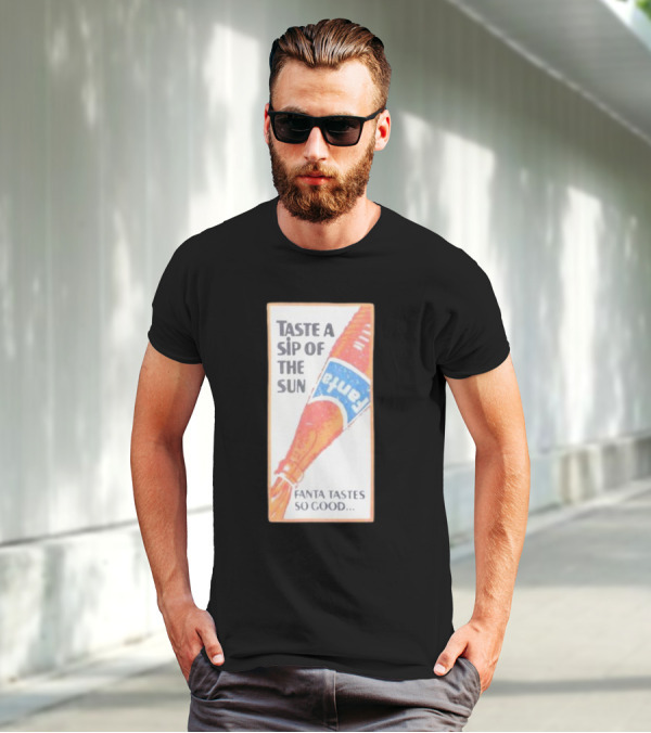 Taste A Sip Of The Sun Fanta Tastes So Good Refreshing Orange Beverage T-Shirt