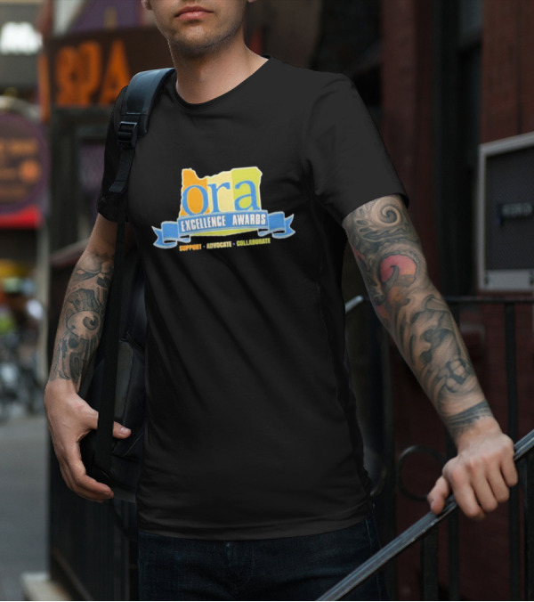 ORA Excellence Awards Support Advocate Collaborate T-Shirt