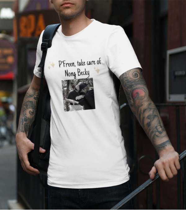P'Freem Take Care Of Nong Becky Forest Adventure T-Shirt
