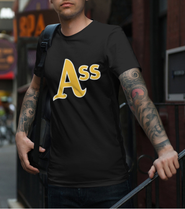 Pft Commenter Ass Oakland Athletics T-Shirt