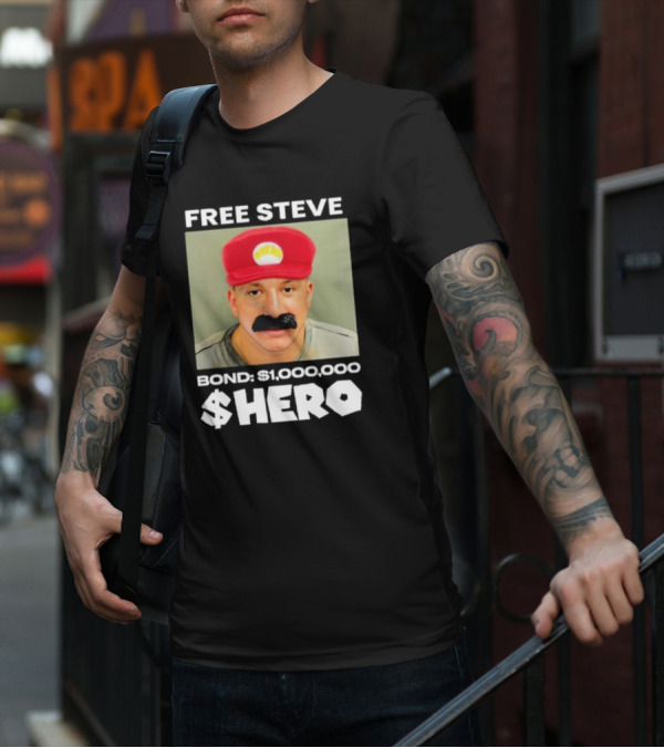 FREE STEVE BOND $1,000,000 $HERO T-Shirt