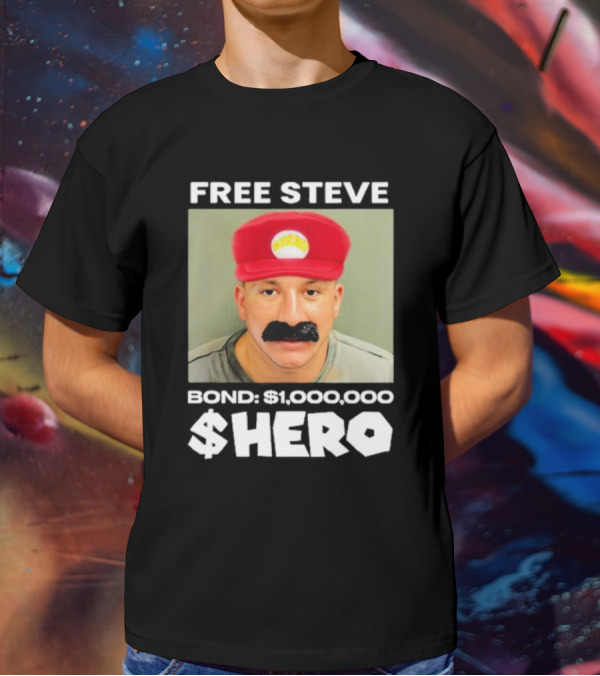 FREE STEVE BOND $1,000,000 $HERO T-Shirt