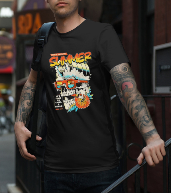 What A Fantastic Summer It's Time To Chill And Relax Skull Surf T-Shirt