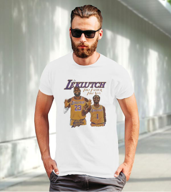 Leklutch Like Father Like Son Court Kings Los Angeles Basketball T-Shirt