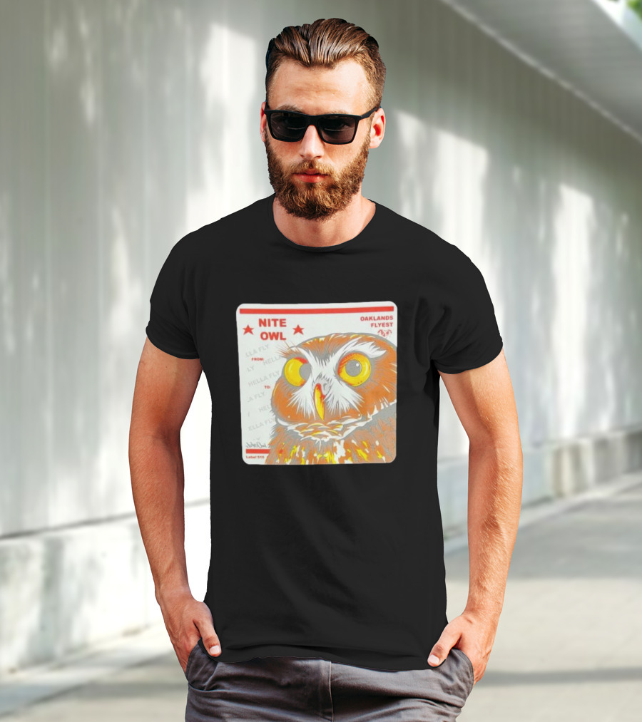 Nite Owl Hella Fly Oaklands Flyest Label 510 T-Shirt