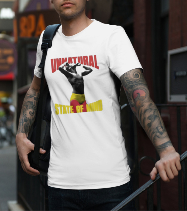 UNNATURAL STATE OF MIND Wrestling Champion T-Shirt