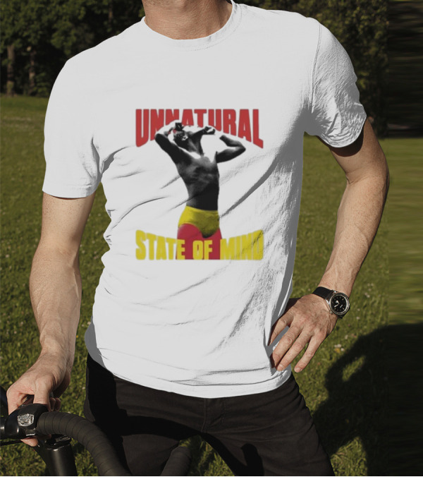 UNNATURAL STATE OF MIND Wrestling Champion T-Shirt