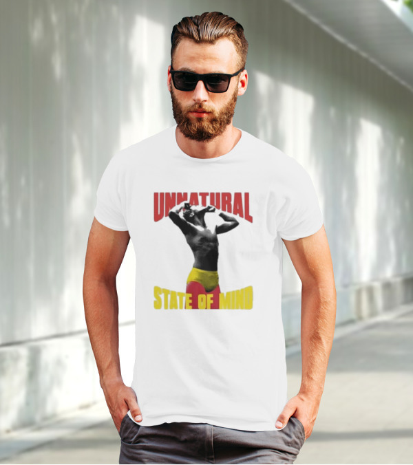 UNNATURAL STATE OF MIND Wrestling Champion T-Shirt