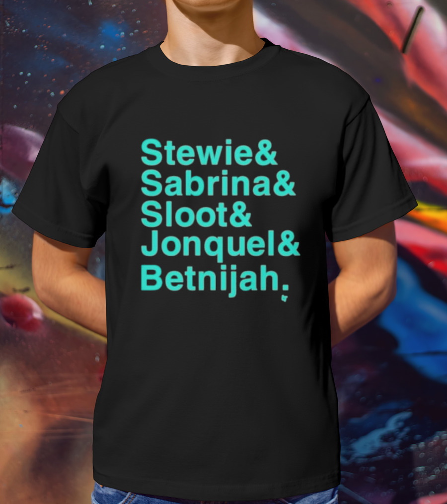 Stewie Sabrina Sloot Jonquel Betnijah Basketball Stars Names T-Shirt