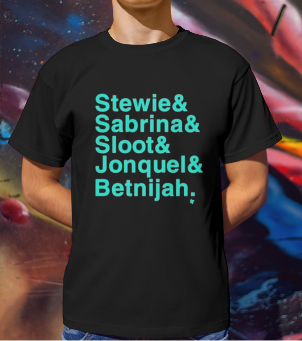 Stewie Sabrina Sloot Jonquel Betnijah Basketball Stars Names T-Shirt