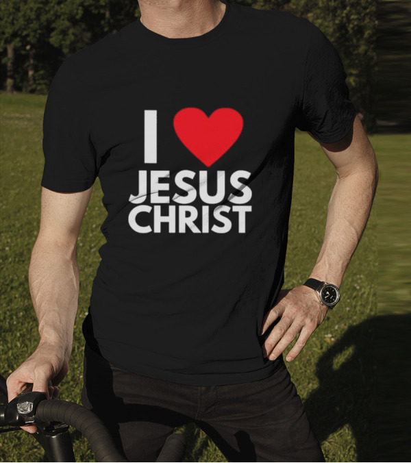 I Love Jesus Christ Christian Red Heart T-Shirt