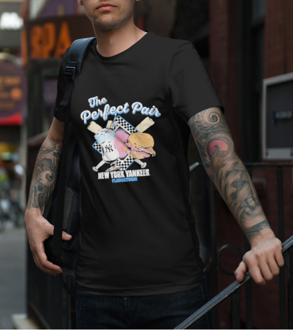 The Perfect Pair New York Yankees Flavortown Burger And Drink T-Shirt