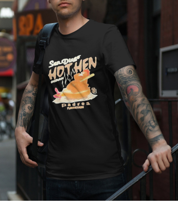 San Diego Hot Hen Sandwich Padres Flavortown MLB T-Shirt