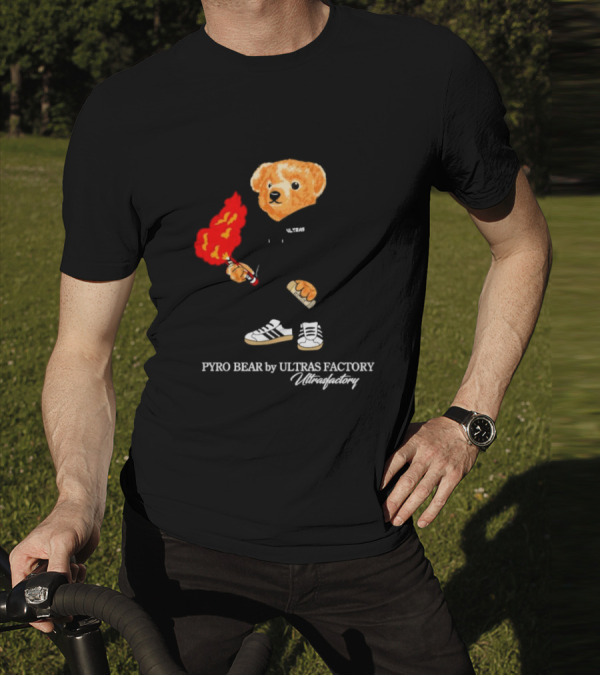 PYRO BEAR Ultras Factory Ultrasfactory Shoes Flame T-Shirt