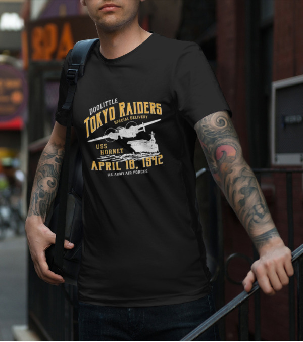 Doolittle Tokyo Raiders Special Delivery USS Hornet April 18 1942 U.S. Army Air Forces T-Shirt
