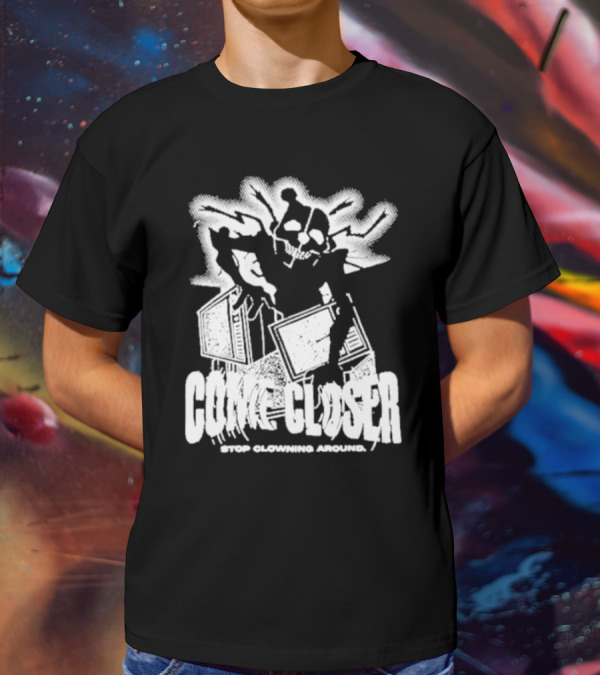 COME CLOSER STOP CLOWNING AROUND Jack-in-the-Box Skeleton With Lightning Effects T-Shirt
