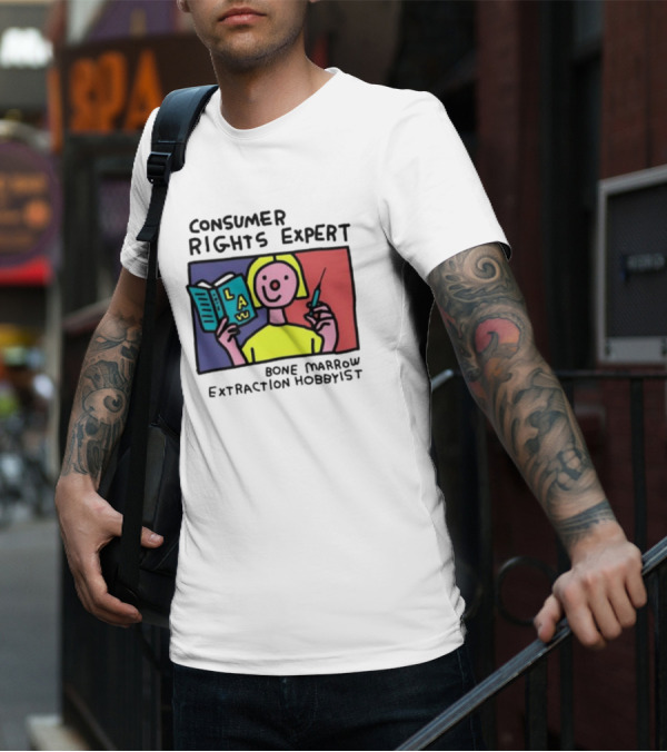 Consumer Rights Expert Law Book Bone Marrow Extraction Hobbyist T-Shirt