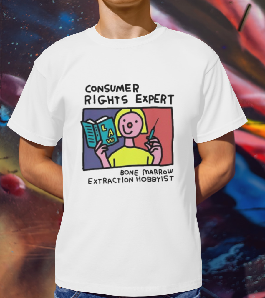 Consumer Rights Expert Law Book Bone Marrow Extraction Hobbyist T-Shirt