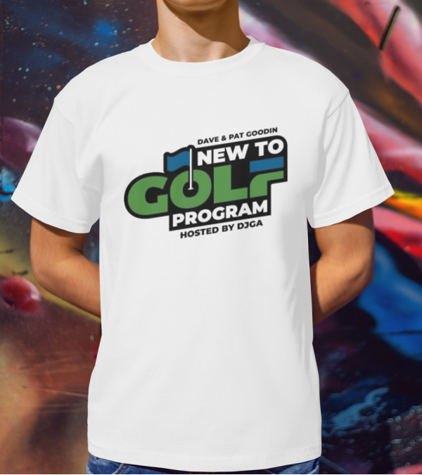 Dave And Pat Goodin New To Golf Program Hosted By DJGA Golf Flag T-Shirt