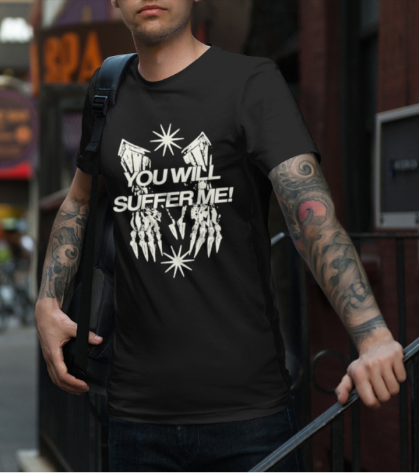 Catchinglizards You Will Suffer Me Skeleton Hands And Stars T-Shirt