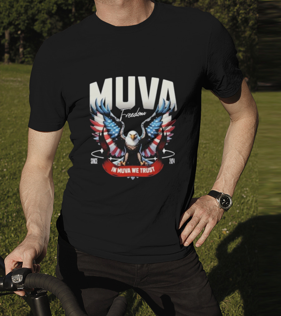 Muva Freedom Eagle In Muva We Trust Since T-Shirt