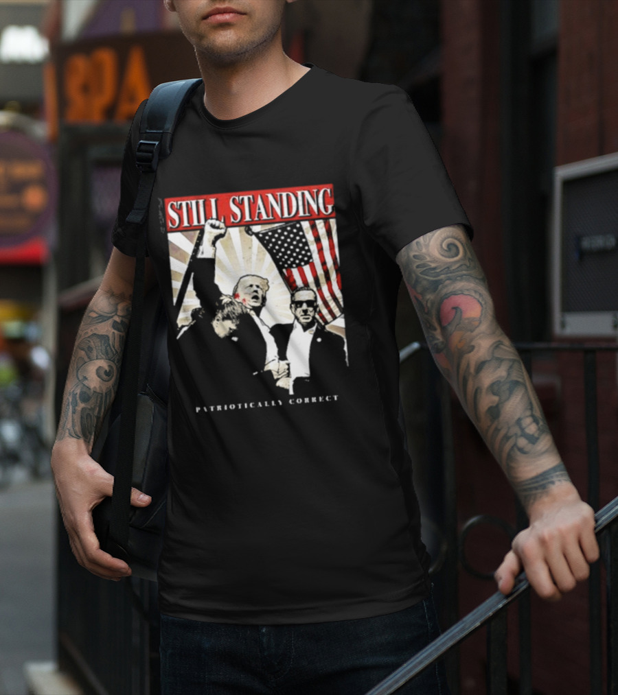 Still Standing Patriotically Correct Zeek Arkham American Flag Leadership T-Shirt