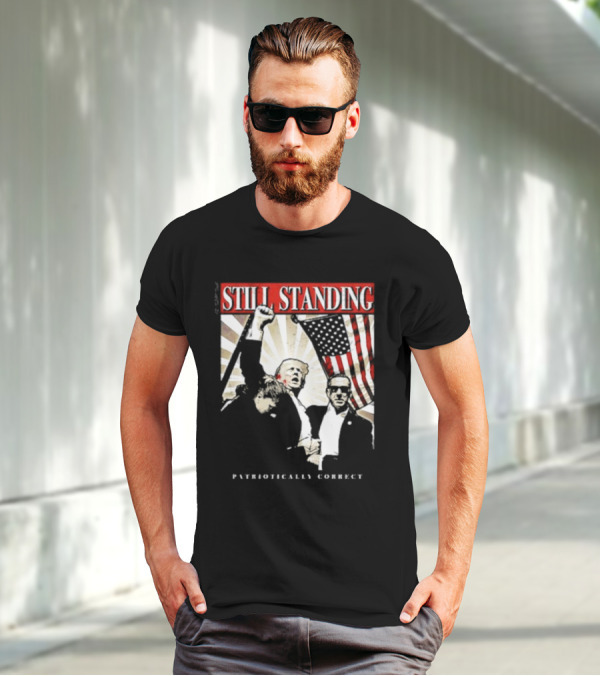 Still Standing Patriotically Correct Zeek Arkham American Flag Leadership T-Shirt