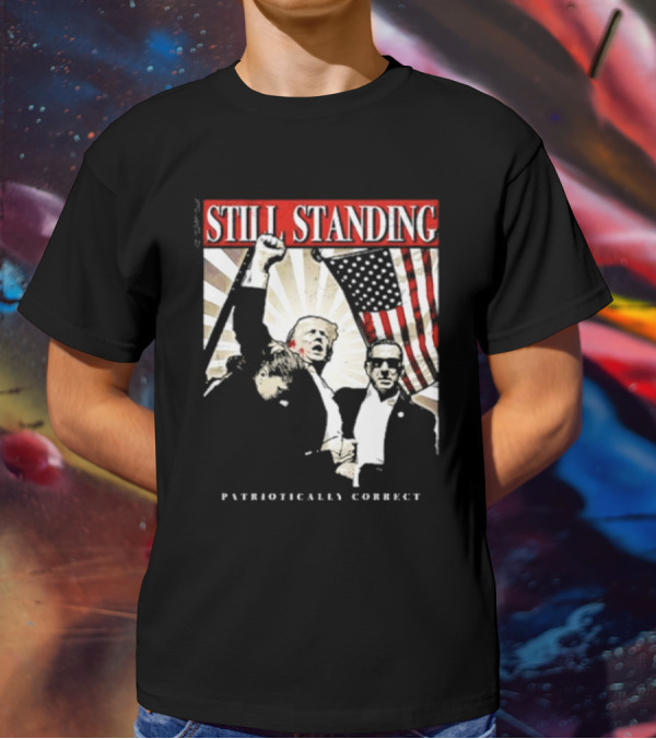 Still Standing Patriotically Correct Zeek Arkham American Flag Leadership T-Shirt