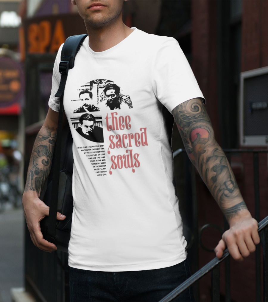 Thee Sacred Souls I'm So Glad I Found You Waiting For The Right Time T-Shirt