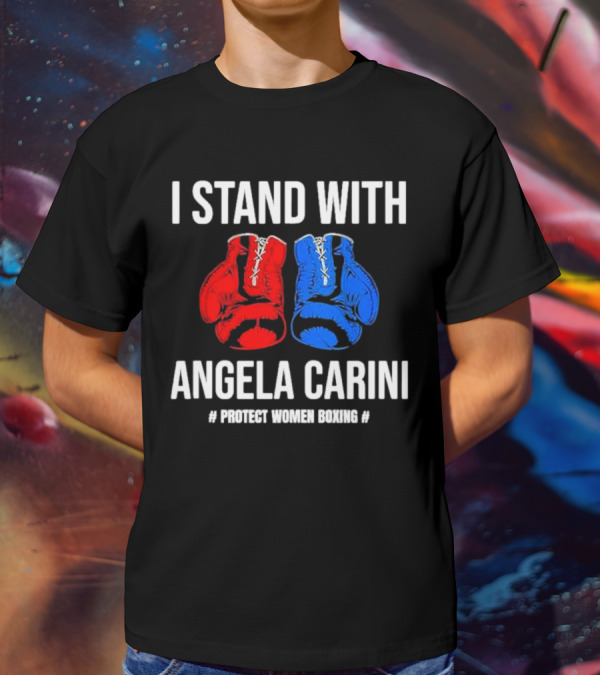 I Stand With Angela Carini Protect Women Boxing T-Shirt