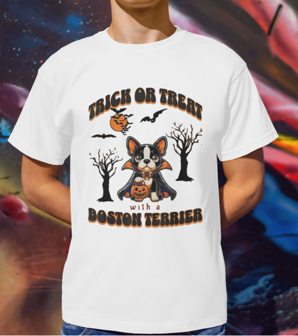 Trick Or Treat With A Boston Terrier Halloween Pumpkins And Bats T-Shirt