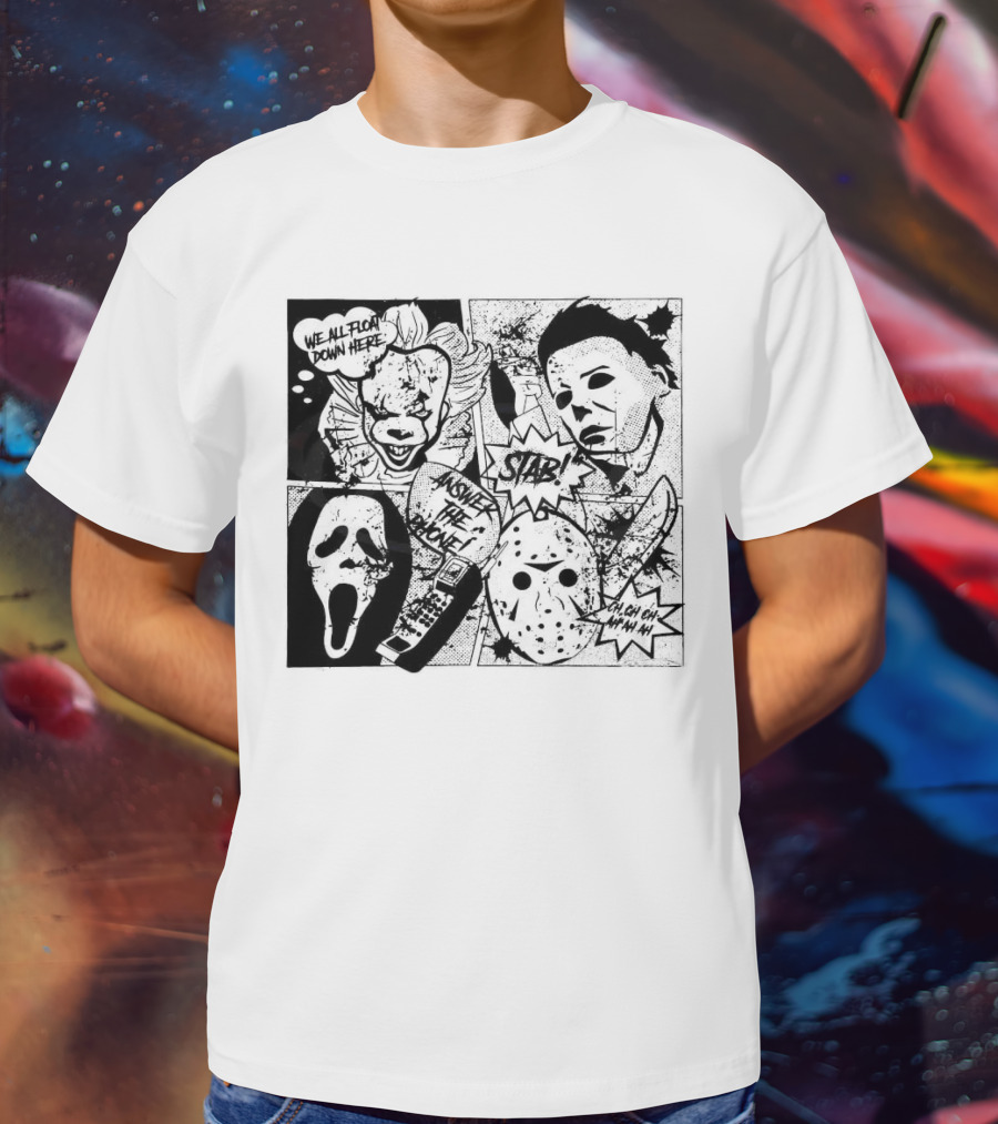 Horror Icons Mashup: We All Float Down Here Answer The Phone Stab Oh Oh Oh Wh Wh Wh T-Shirt