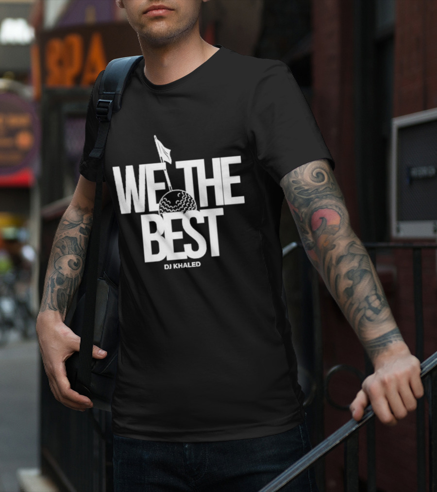 We The Best DJ Khaled Golf Ball Flag T-Shirt