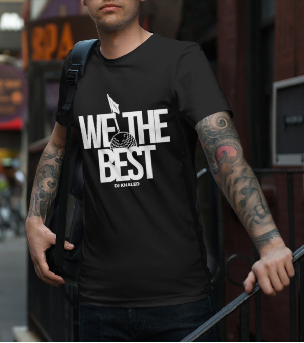 We The Best DJ Khaled Golf Ball Flag T-Shirt