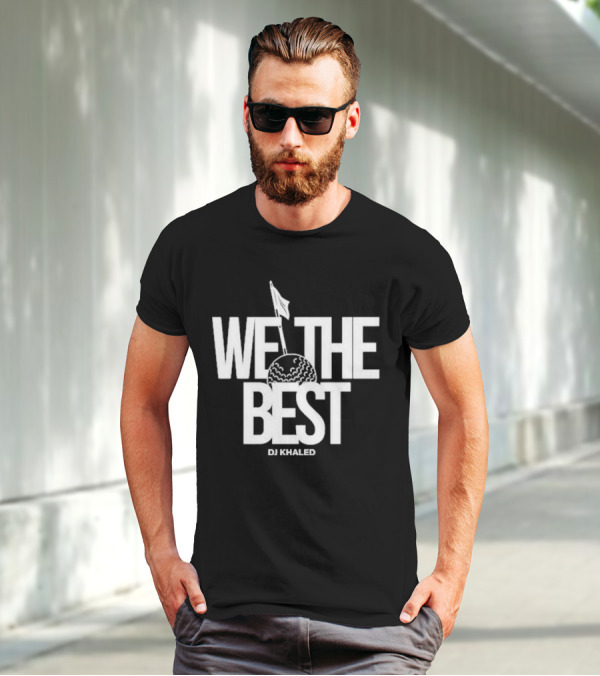 We The Best DJ Khaled Golf Ball Flag T-Shirt