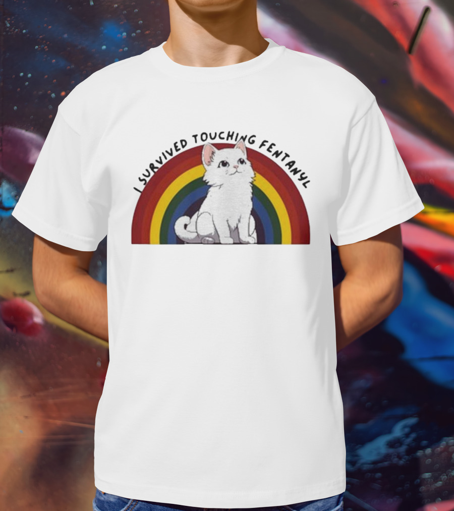 Naomi I Survived Touching Fentanyl Cat T-Shirt