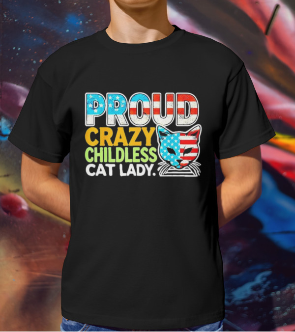 Proud Crazy Childless Cat Lady American Flag Cat Head T-Shirt