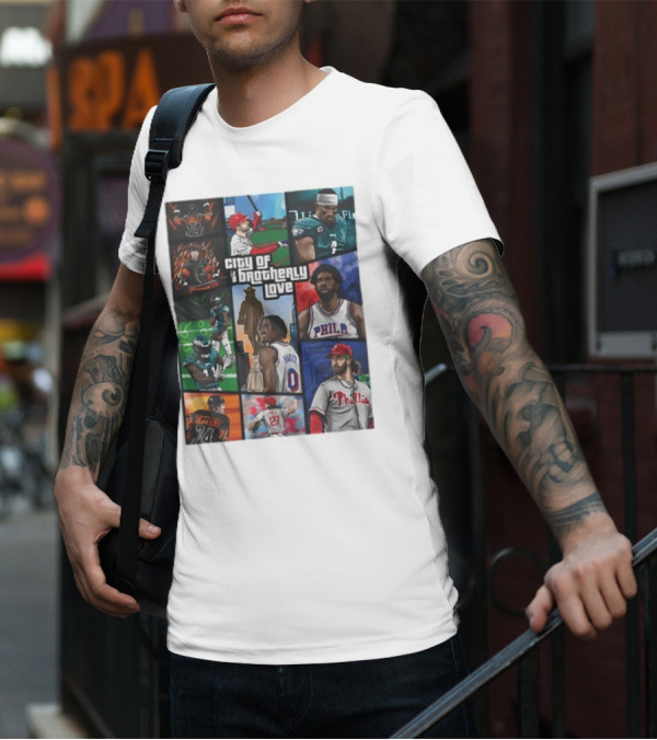 Saramart Gta X Philly Eagles Sixers Phillies City Of Brotherly Love T-Shirt