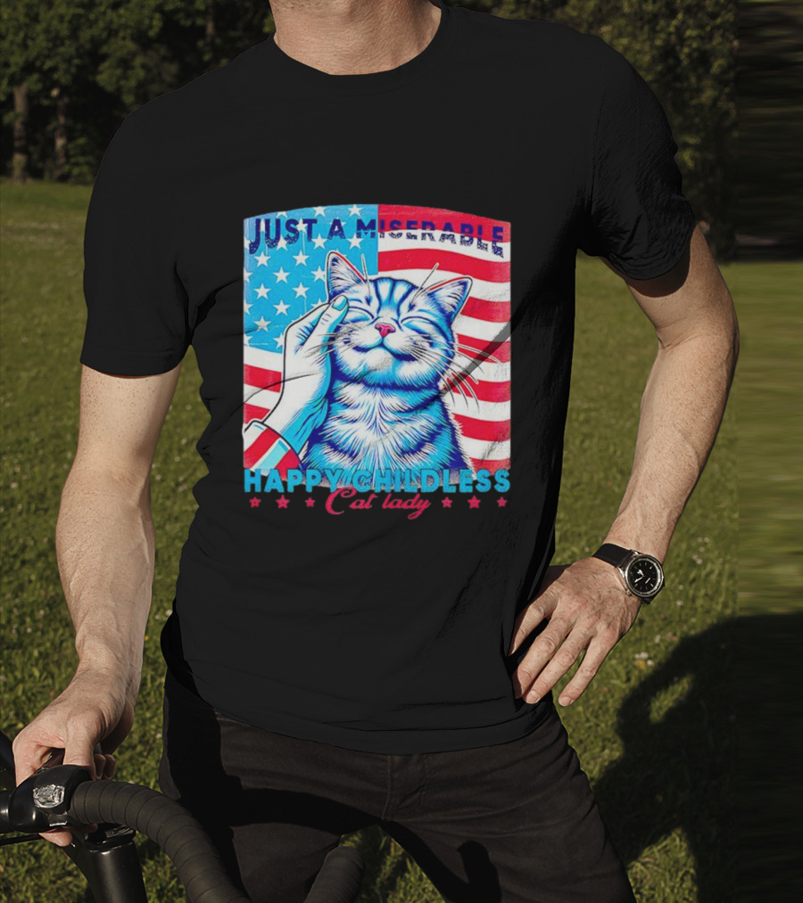 Just A Miserable Happy Childless Cat Lady Patriotic Flag Background T-Shirt