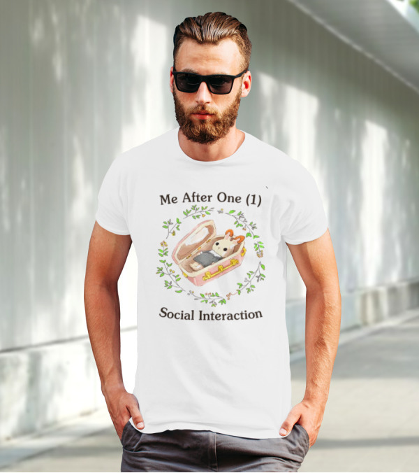 Me After One (1) Social Interaction Bunny In Suitcase Floral Wreath T-Shirt