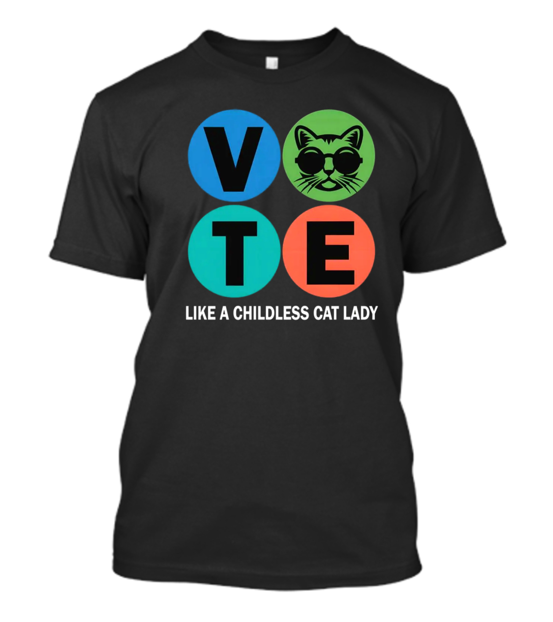 Vote Like A Childless Cat Lady Retro Circle Cat Face T-Shirt