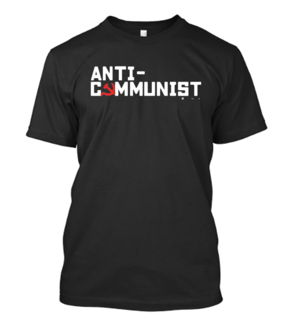 Zachary Tisdale Anti-Communist With Hammer And Sickle T-Shirt