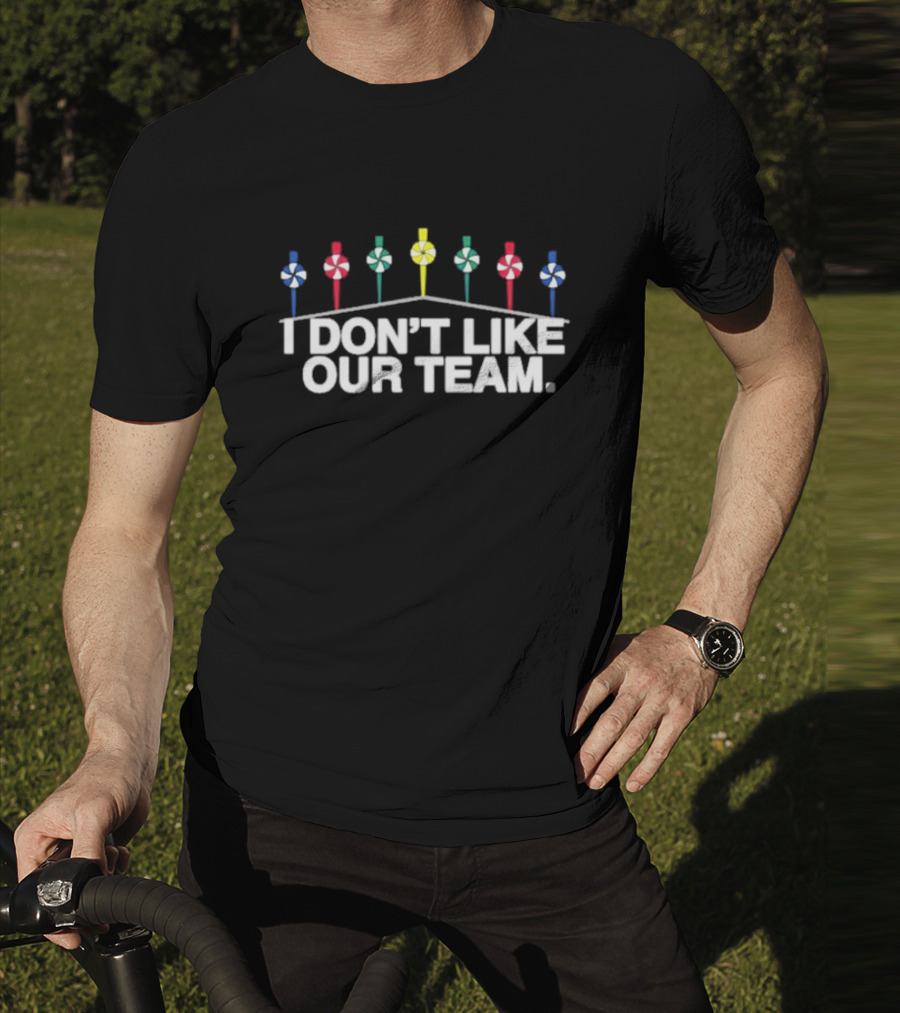 I Don’t Like Our Team Foosball Iconic Symbols T-Shirt